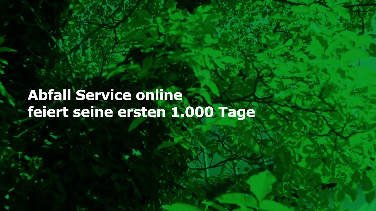 1.000 Tage Abfall Service online