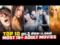 Top 10 Hollywood 18 Adult Movies In Tamil Must Watch Adult Movies Dubhoodtamil
