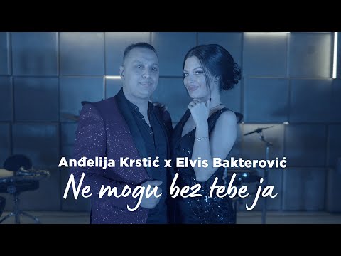 Andjelija Krstić i Elvis Bakterović - Ne mogu bez tebe ja (Official Video 2023) HIT