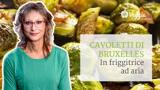 Cavoletti di Bruxelles in friggitrice ad aria - Dott.ssa Luciana Baroni