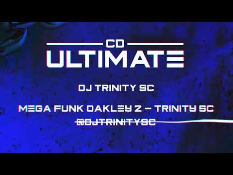 MEGA FUNK OAKLEY 2 TRINITY SC | CD ULTIMATE