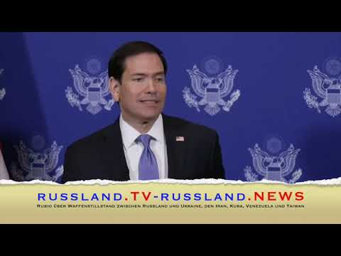 Rubio über Waffenstillstand zwischen Russland und Ukraine, den Iran, Kuba, Venezuela und Taiwan
