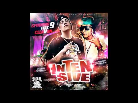Spinning 9 Feat. CleaVon - Intensive