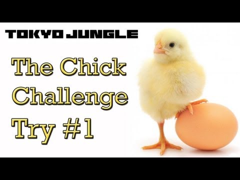 Tokyo Jungle - The Chick Challenge Try #1