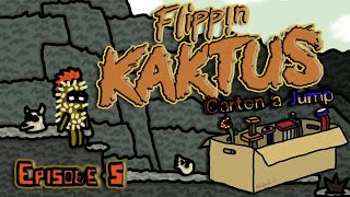 Carton à Jump Flippin Kaktus (Episode 5)