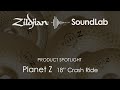 18" Planet Z Crash Ride - ZP18CR