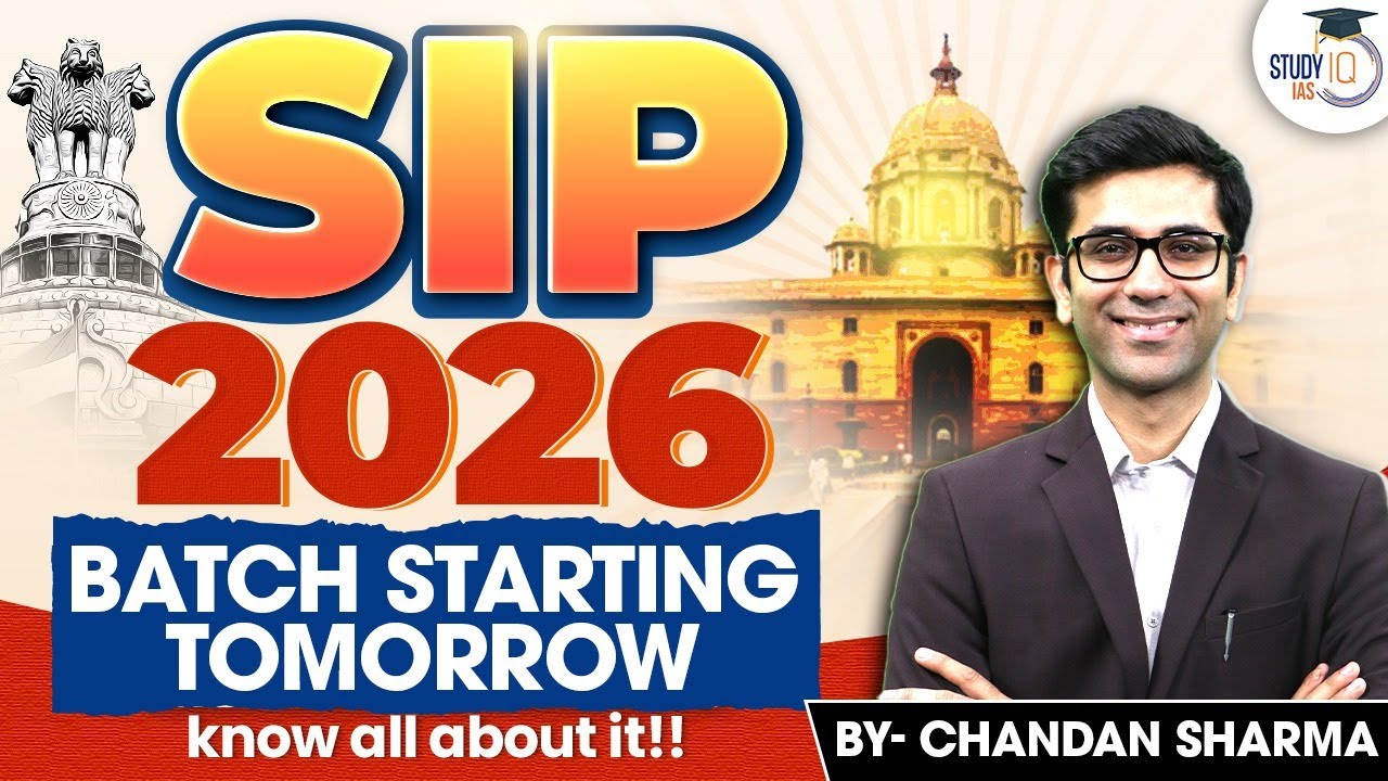 Crack UPSC with SIP 2026 Batch | Know Everything About it | StudyIQ IAS