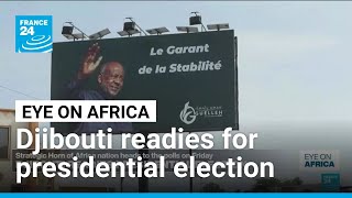 Djibouti holds presidential election as Guelleh expected to extend three-decade rule