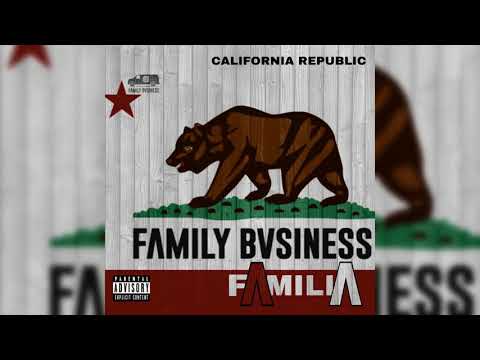 Family Bvsiness - Familia (KXNG CROOKED, Horseshoe G.A.N.G)
