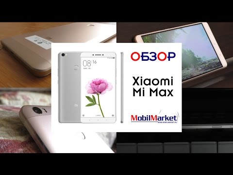 Обзор Xiaomi Mi Max (16Gb, gold)