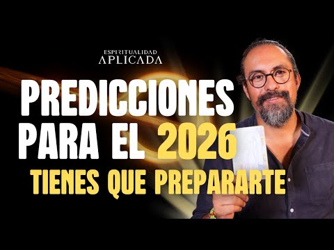 SHOCKING PREDICTIONS FOR YOUR LIFE IN 2026 | Fer Broca Applied Spirituality