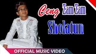Download lagu Sholatun Bissalamil Mubin - Ceng Zam Zam |   mp3 Download lagu Sholatun Bissalamil Mubin - Ceng Zam Zam |   mp3