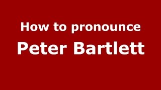 How to pronounce Peter Bartlett
