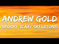 Andrew Gold - Spooky Scary Skeletons (Lyrics)