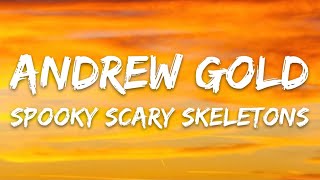 Andrew Gold - Spooky Scary Skeletons (Lyrics)