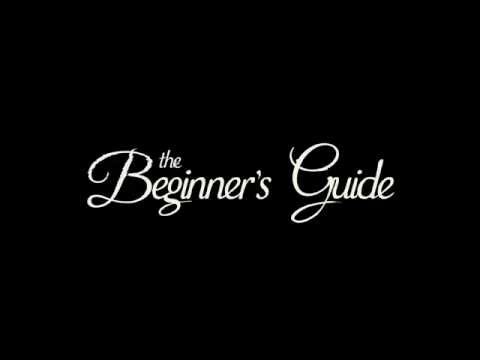 The Beginner's Guide - Trailer thumbnail