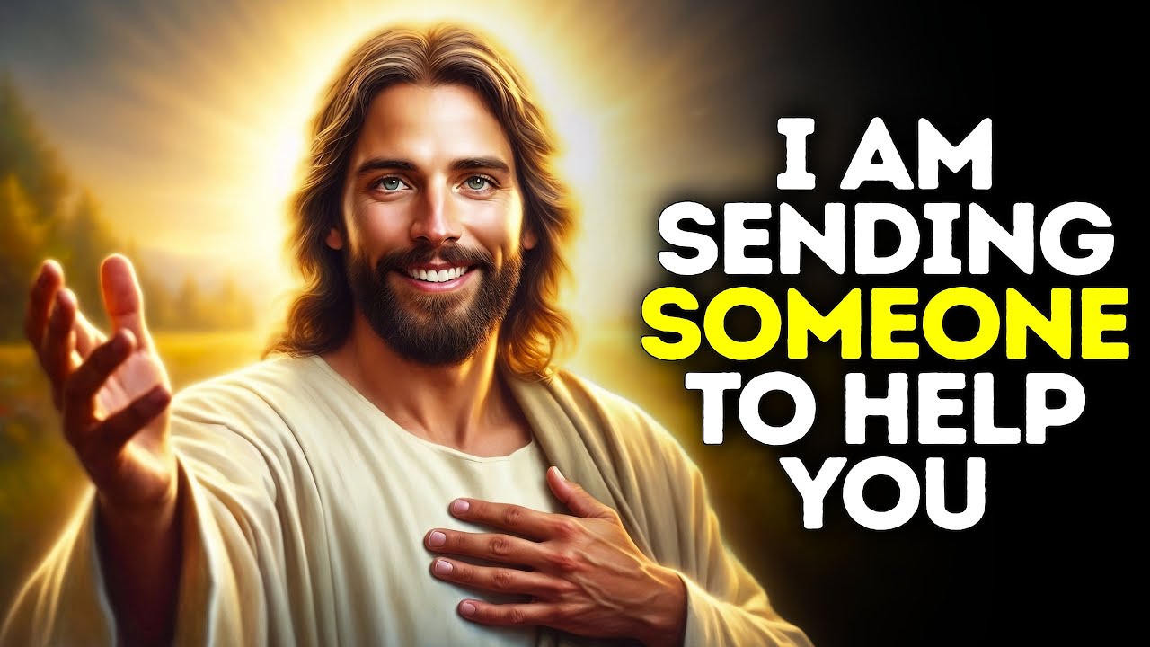 God Says- I Am Sending Someone To Help You |God| Gods Message Now Today | God's Message Now For You