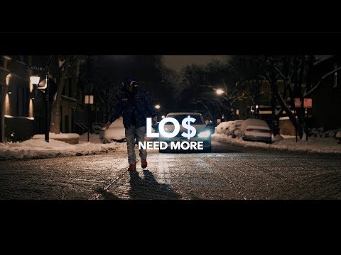LO$ - Need More (Official Video)