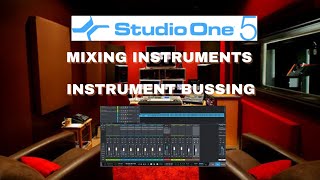 STUDIO ONE 5| HOW TO MIX INSTRUMENTS | INSTRUMENT & VST BUSS