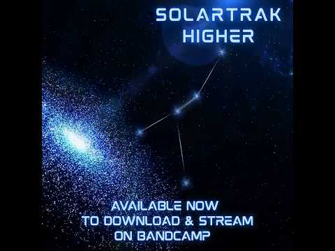 SolarTrak "Higher"