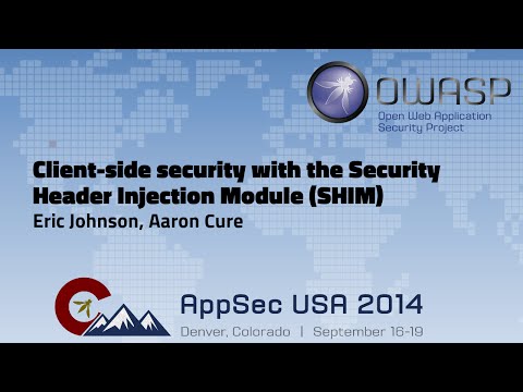 Image thumbnail for talk Clientside security with the Security Header Injection Module SHIM