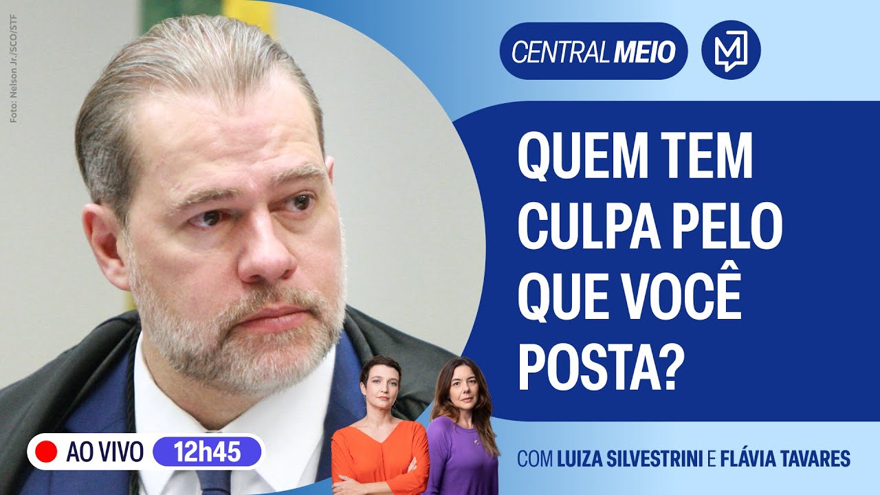 STF retoma julgamento que avalia responsabilidade das redes sobre conteúdo postado | Central Meio