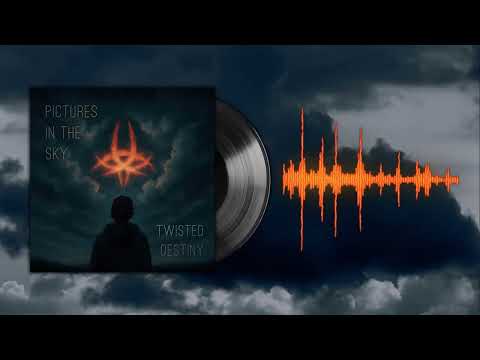 Twisted Destiny - Pictures In the Sky (Official Visualizer)