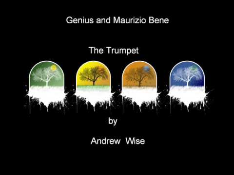 Genius and Maurizio Bene The Trumpet by Andrew Wise