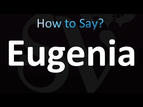 How to Pronounce Eugenia (correctly!)