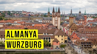 Almanya'da Gezilecek Yerler: Gezimanya Würzburg Rehberi