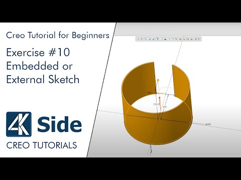 Basic 3D Modeling Exercise for Beginners in Creo | Exercise #10 - Embedded or External Sketch?