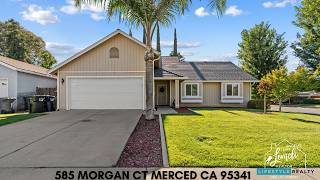 585 MORGAN CT Merced CA 95341