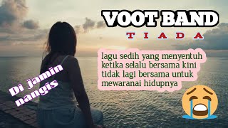 Download lagu tiada voot band lagu sedih | band indie #music mp3