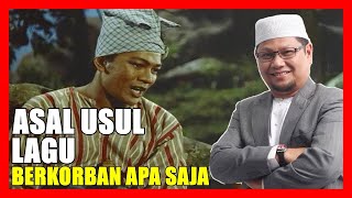 Download lagu Asal Usul Lagu P. Ramlee 'BERKORBAN APA SAJA' Yang Ramai Orang Tak Tahu - Ustaz Badlishah Alauddin mp3
