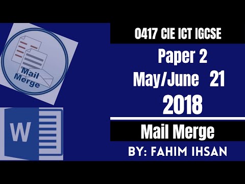 IGCSE ICT 0417/P21/2018 May- June ( Mail Merge )