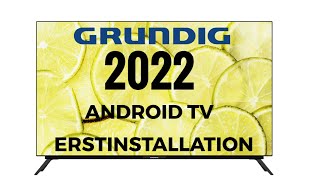 Grundig Android TV 2022 Erstinstallation