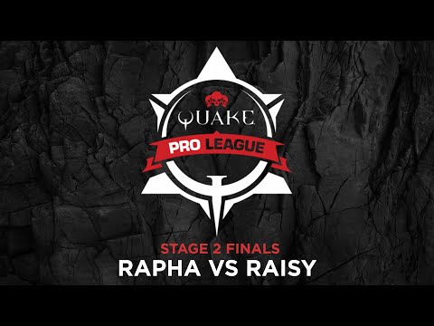 Rapha vs Raisy - Quake Pro League - Stage 2 Finals - Day 2
