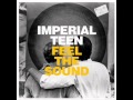 Imperial Teen-Overtaken