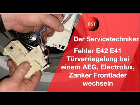 Fehler E42 E41 Türverriegelung bei einem AEG, Electrolux, Zanker Frontlader wechseln