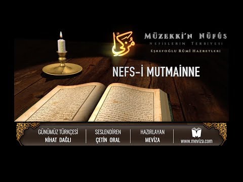 6- Müzekkin Nüfus - Nefsi Mutmainne