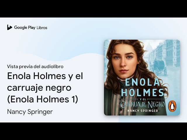 Vídeo relacionado con Enola Holmes y el carruaje negro (Enola Holmes 1)