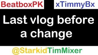 preview picture of video 'Last BBPK vlog before a change'