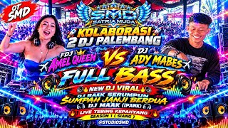 Download lagu OT SMD • 🚀KOLABORASI 2DJ PALEMBANG🚀🔥AMEL QUEEN VS ADY MABES🔥🔊NEW DJ VIRAL🔊 LIVE TEBING KEPAHYANG S 1 mp3 Download lagu OT SMD • 🚀KOLABORASI 2DJ PALEMBANG🚀🔥AMEL QUEEN VS ADY MABES🔥🔊NEW DJ VIRAL🔊 LIVE TEBING KEPAHYANG S 1 mp3