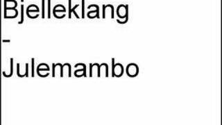 Bjelleklang - Julemambo