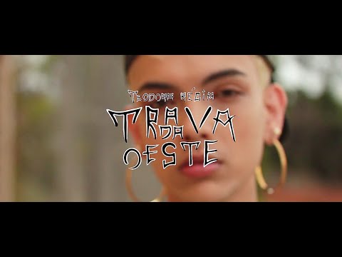 Teodora Régia - Trava da Oeste (Clipe Oficial)