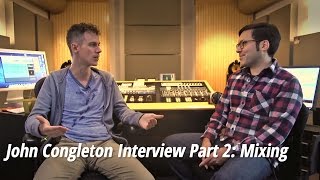 John Congleton (The War on Drugs, The Paper Chase, Spoon) – Part 2: Mixing