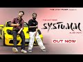 Systumm | The UK07 Rider X Elvish Yadav | Official Music Video | Sangam Vigyaanik | Dushyant Bhatli