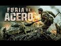 Furia De Acero Acción Guerra Peliculas Completas En Espanol Latino