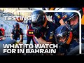 Pre-Season Testing 2024: What To Look Out For In Bahrain