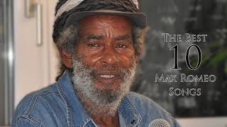 The Best 10 Songs - Max Romeo